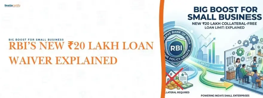 Big Boost for Small Business: RBI’s New ₹20 Lakh Loan Waiver Explained