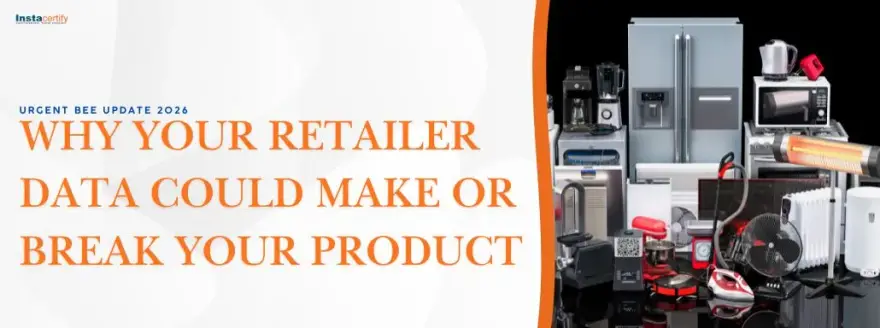 Urgent BEE Update 2026: Why Your Retailer Data Could Make or Break Your Product