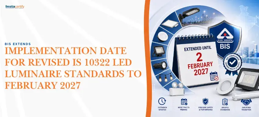 BIS Extends Implementation Date for Revised IS 10322 LED Luminaire Standards to February 2027