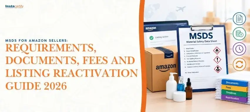 MSDS for Amazon Sellers: Requirements, Documents, Fees and Listing Reactivation Guide 2026