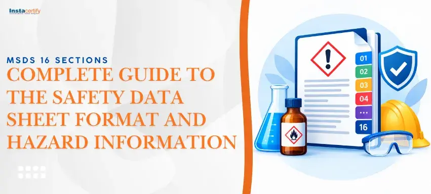 MSDS 16 Sections: Complete Guide to the Safety Data Sheet Format and Hazard Information