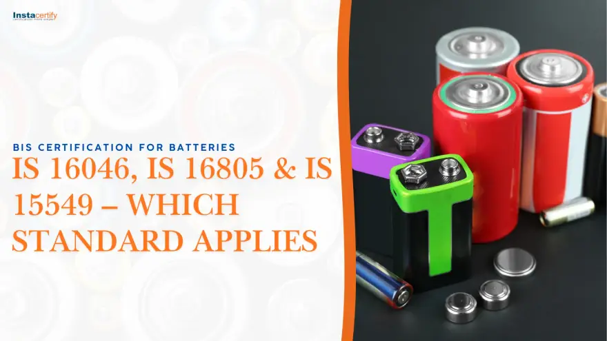 BIS Certification for Batteries
