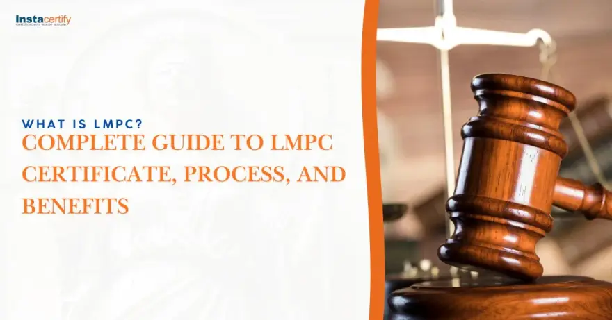 What Is LMPC? Complete Guide to LMPC Certificate, Process, and Benefits