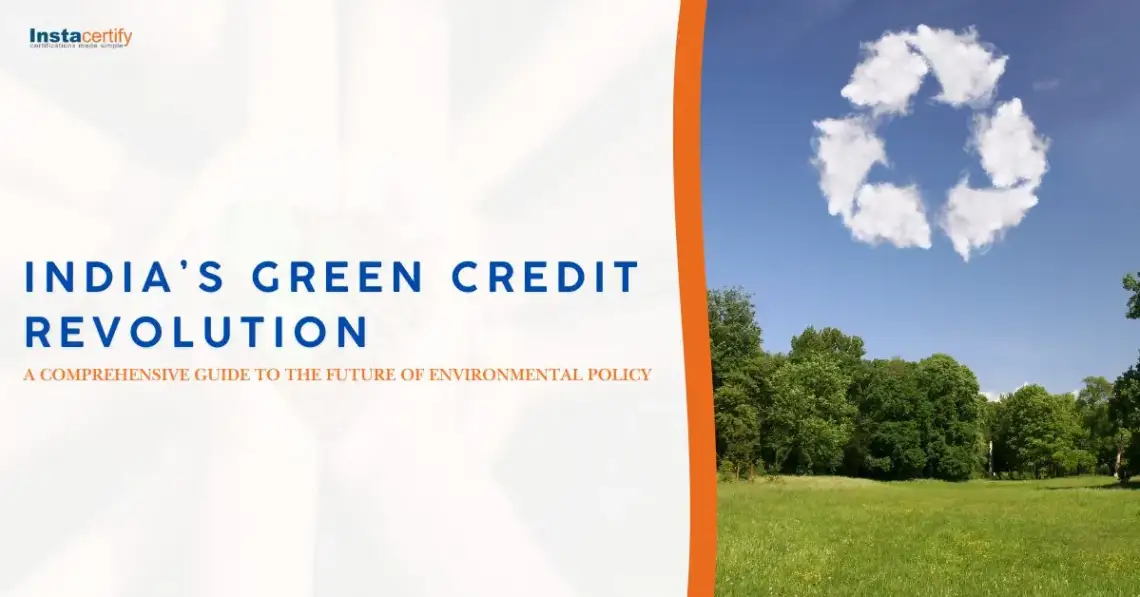 India’s Green Credit Revolution: A Comprehensive Guide to the Future of Environmental Policy