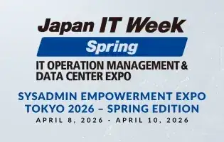 SysAdmin Empowerment Expo Tokyo 2026 – Spring Edition