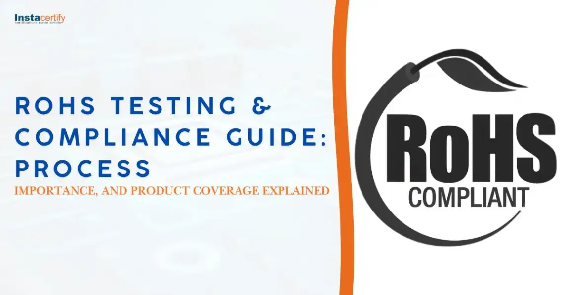 RoHS Testing & Compliance Guide: Process, Importance, and Product Coverage Explained