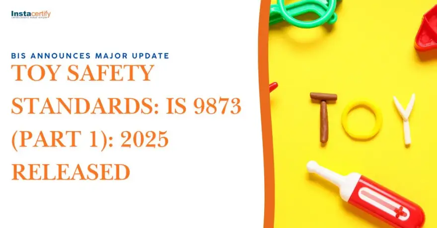 Bis Announces Major Update To Toy Safety Standards Is 9873 Part 1 2025 Released