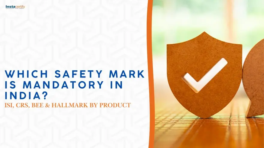 Which Safety Mark Is Mandatory in India